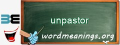 WordMeaning blackboard for unpastor